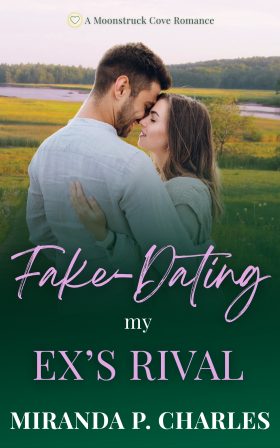 Fake-Dating My Exs Rival Ebook Cover